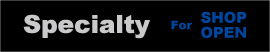 Specialty 店舗OPEN・リニューアルの方におすすめしたいアイテム専門サイト
